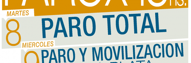 PARO X 48 HORAS – MARTES 8 Y MIERCOLES 9 DE AGOSTO